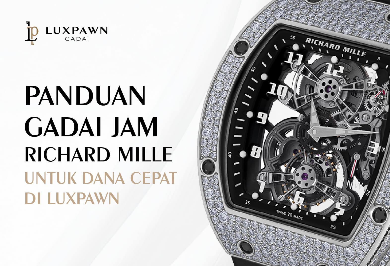Panduan Gadai Jam Richard Mille untuk Dana Cepat di Luxpawn