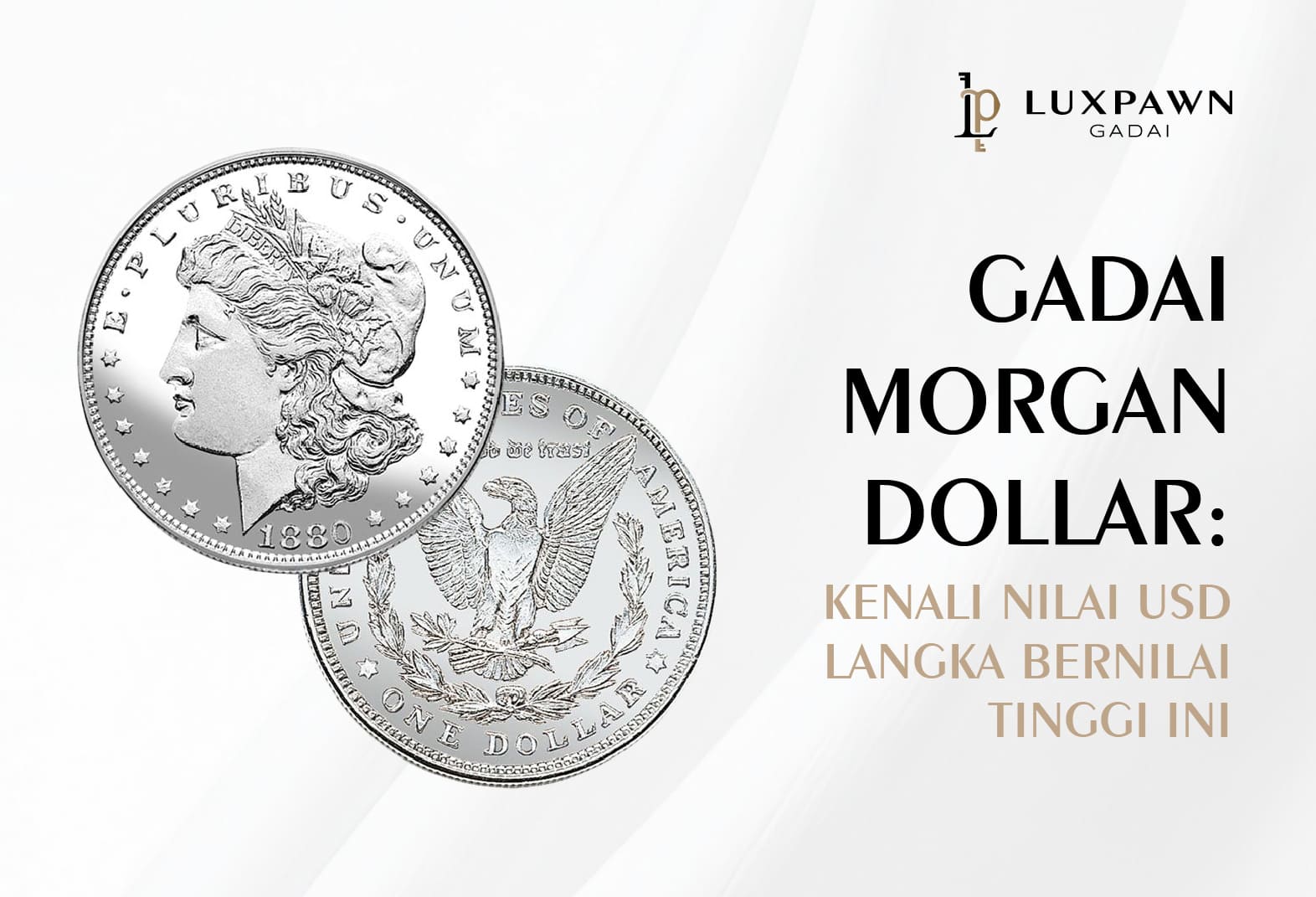 Gadai Morgan Dollar: Kenali Nilai USD Langka Bernilai Tinggi Ini