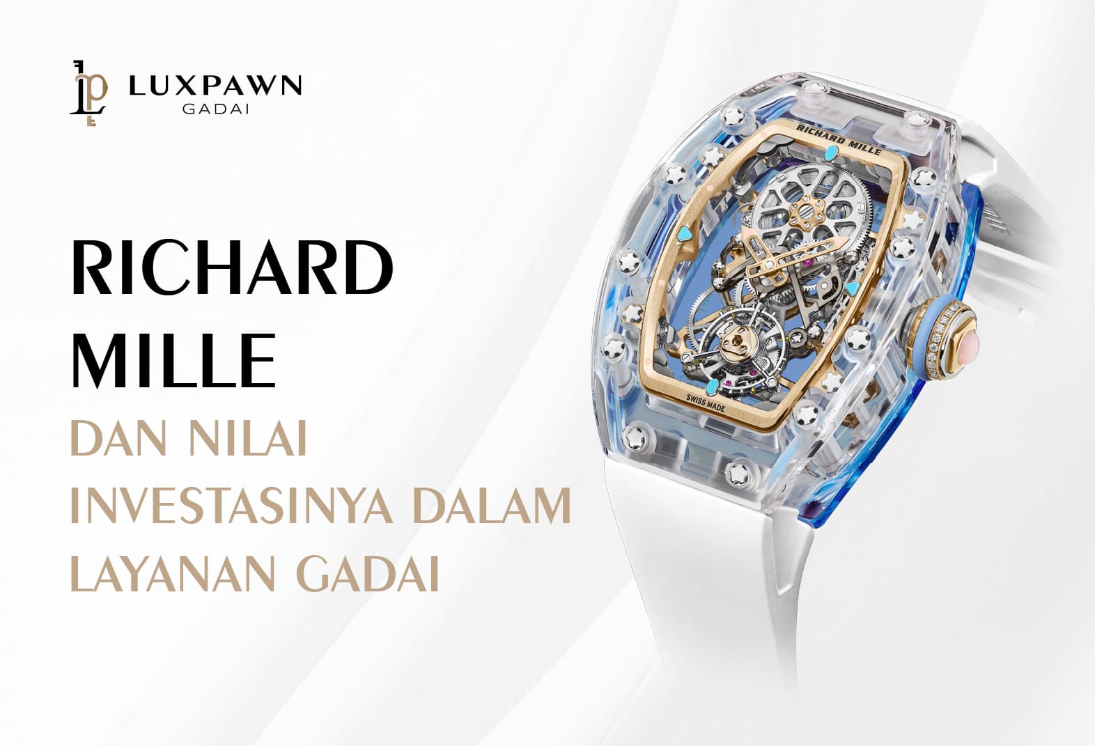 Richard Mille dan Nilai Investasinya dalam Layanan Gadai