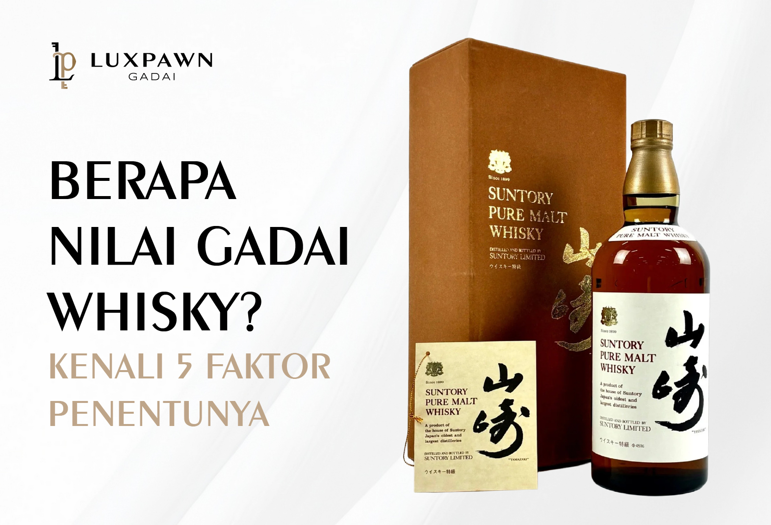Berapa Nilai Gadai Whisky? Kenali 5 Faktor Penentunya